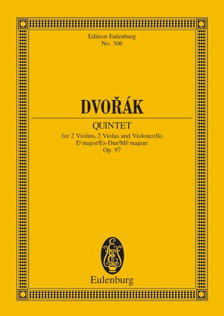 Dvorak: String Quintet Eb majeur Opus 97 B 180 (Study Score) published by Eulenburg